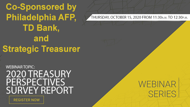 Webinar: Co-Sponsored by Philadelphia AFP, TD Bank, and Strategic Treasurer Webinar: Co-Sponsored by Philadelphia AFP, TD Bank, and Strategic Treasurer